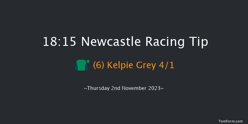 Newcastle 18:15 Handicap (Class 5) 7f Tue 31st Oct 2023