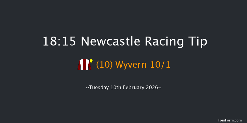 Newcastle 18-15 (Class 5) 8f Fri 6th Feb 2026