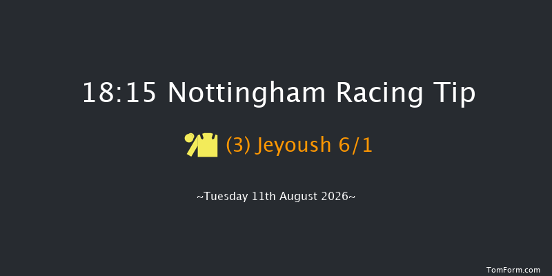 Nottingham 18-15 (Class 4) 6f Mon 3rd Aug 2026