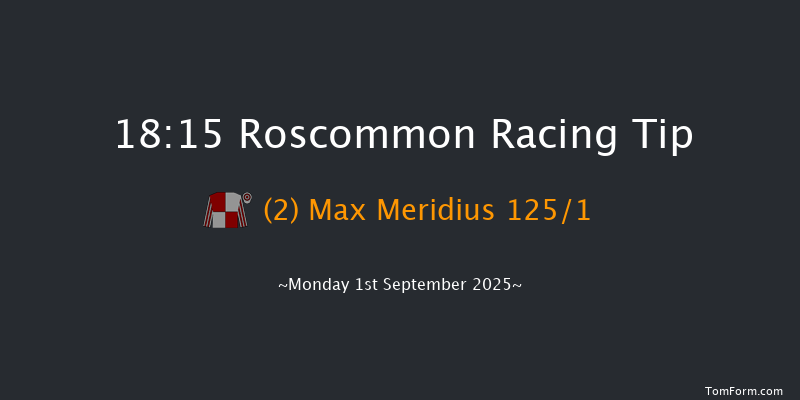 Roscommon 18-15 12f Tue 19th Aug 2025
