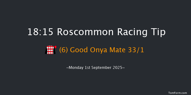 Roscommon 18-15 12f Tue 19th Aug 2025