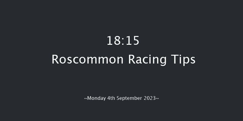 Roscommon 18:15 Handicap 12f Tue 22nd Aug 2023