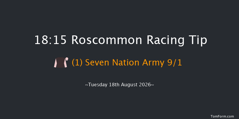 Roscommon 18-15 7f Wed 5th Aug 2026