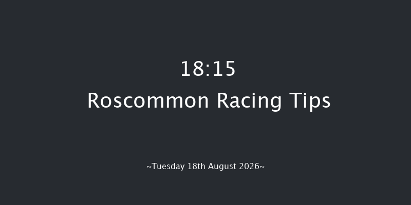 Roscommon 18-15 7f Wed 5th Aug 2026