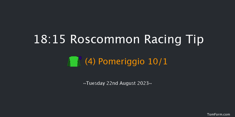 Roscommon 18:15 Stakes 7f Tue 8th Aug 2023