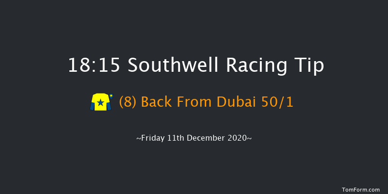 Bombardier 'March To Your Own Drum' Handicap Southwell 18:15 Handicap (Class 5) 8f Tue 8th Dec 2020