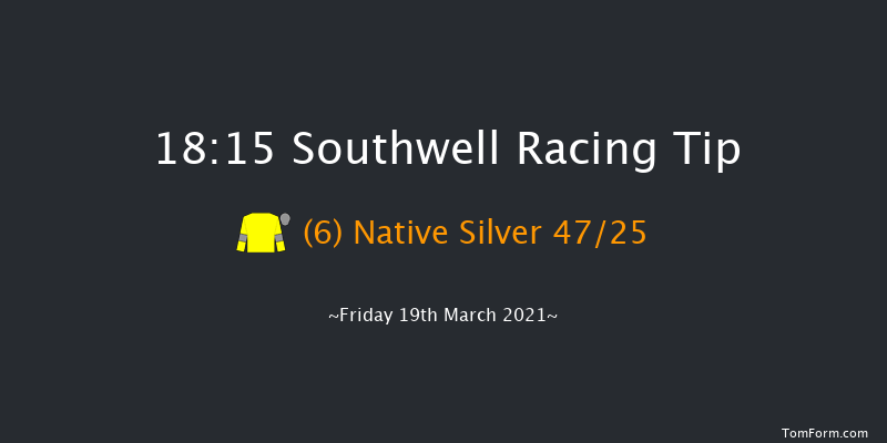 Bombardier 'March To Your Own Drum' Handicap Southwell 18:15 Handicap (Class 4) 8f Tue 16th Mar 2021