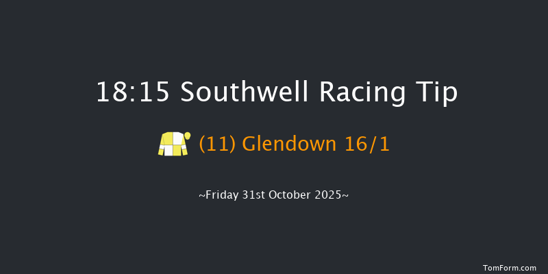 Southwell 18-15 (Class 6) 4f Thu 30th Oct 2025