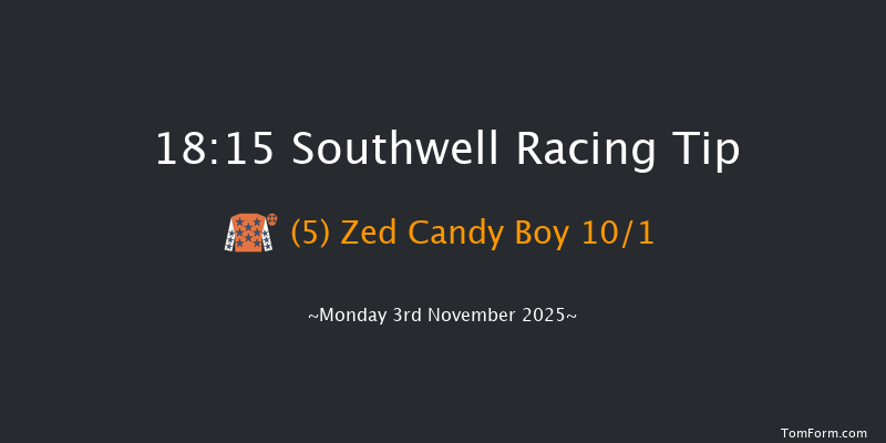 Southwell 18-15 (Class 5) 6f Fri 31st Oct 2025