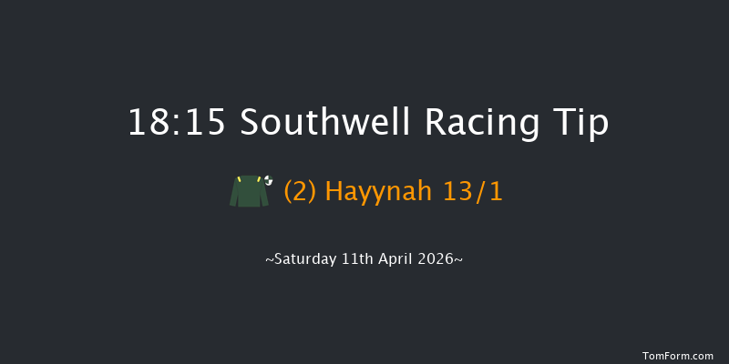 Southwell 18-15 (Class 4) 4f Thu 9th Apr 2026