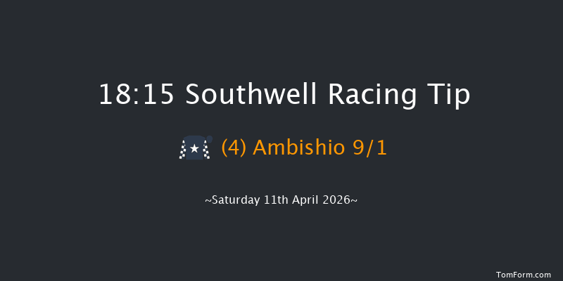 Southwell 18-15 (Class 4) 4f Thu 9th Apr 2026