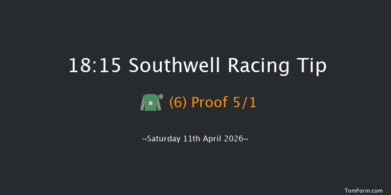 Southwell 18-15 (Class 4) 4f Thu 9th Apr 2026