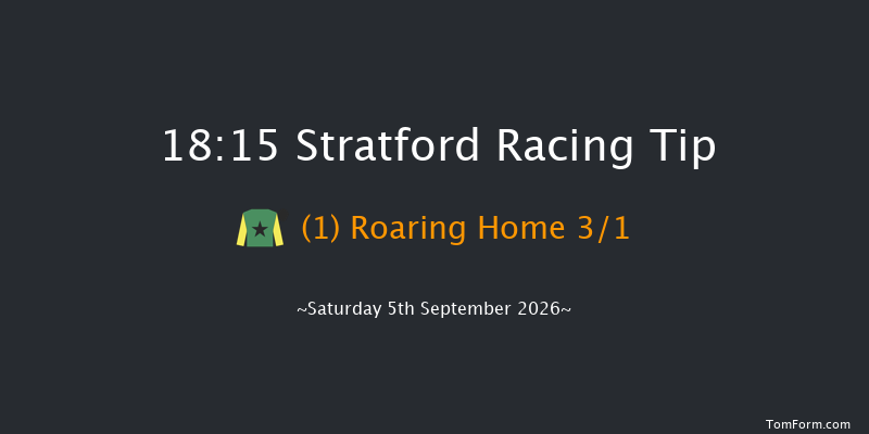 Stratford 18-15 (Class 4) 22f Tue 25th Aug 2026