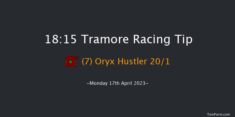 Tramore 18:15 Maiden Chase 22f Sun 16th Apr 2023