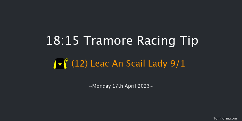 Tramore 18:15 Maiden Chase 22f Sun 16th Apr 2023