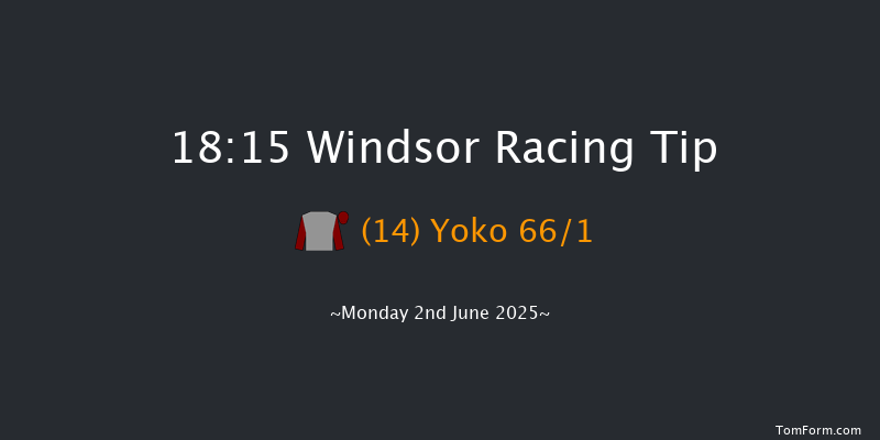 Windsor 18-15 (Class 4) 6f Mon 26th May 2025