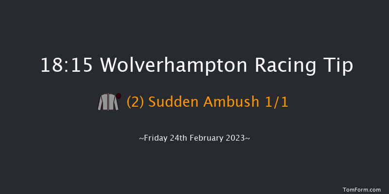Wolverhampton 18:15 Handicap (Class 3) 9f Mon 13th Feb 2023