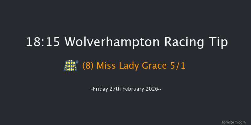 Wolverhampton 18-15 (Class 4) 7f Mon 23rd Feb 2026