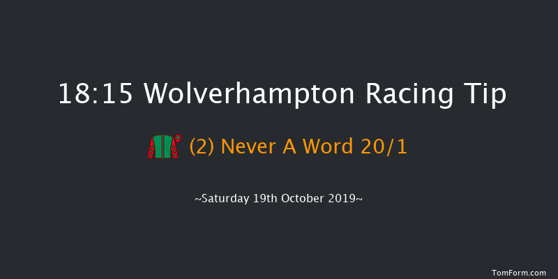 Wolverhampton 18:15 Handicap (Class 6) 16f Fri 18th Oct 2019