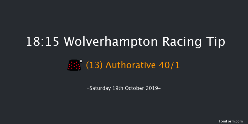 Wolverhampton 18:15 Handicap (Class 6) 16f Fri 18th Oct 2019