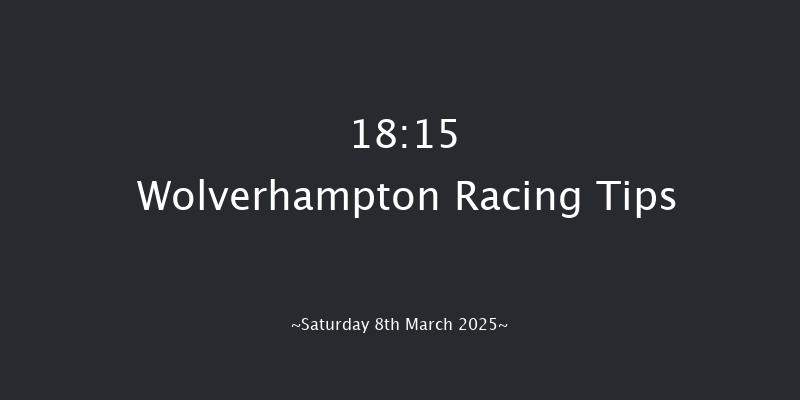 Wolverhampton  18:15 Handicap (Class 4) 10f Mon 3rd Mar 2025
