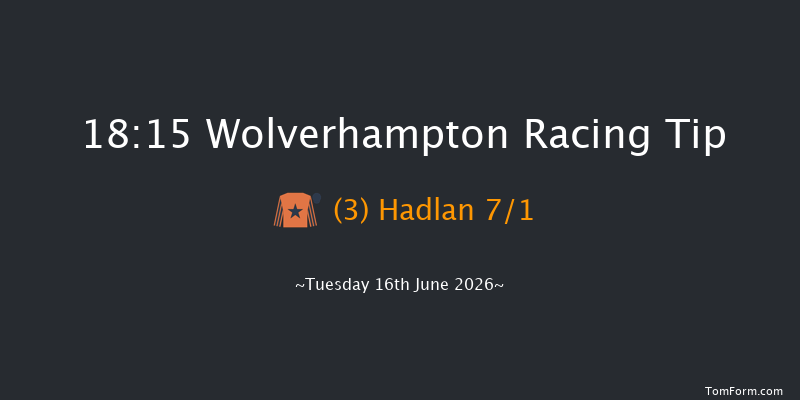 Wolverhampton 18-15 (Class 4) 6f Tue 2nd Jun 2026