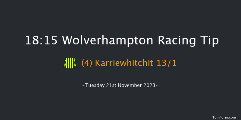 Wolverhampton 18:15 Maiden (Class 5) 10f Sat 18th Nov 2023