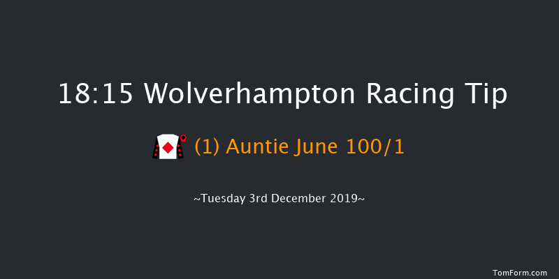 Wolverhampton 18:15 Stakes (Class 6) 6f Mon 2nd Dec 2019