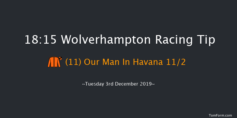 Wolverhampton 18:15 Stakes (Class 6) 6f Mon 2nd Dec 2019