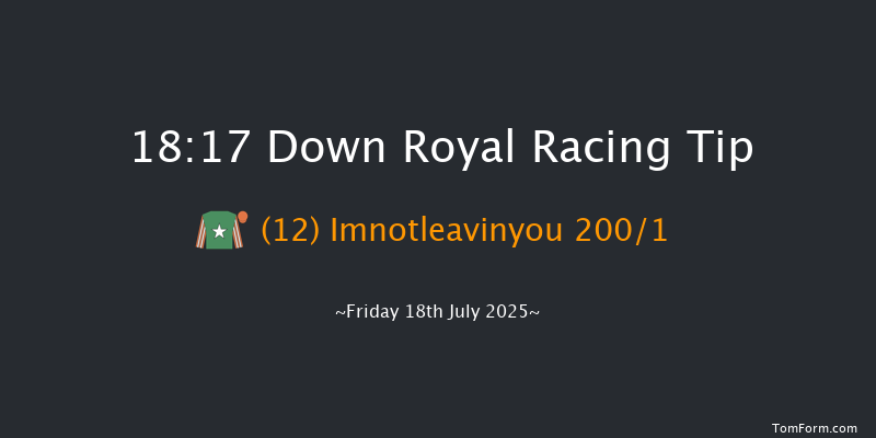 Down Royal 18-17 7f Sat 21st Jun 2025
