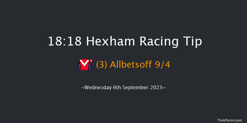 Hexham 18:18 Handicap Hurdle (Class 4) 16f Sun 25th Jun 2023