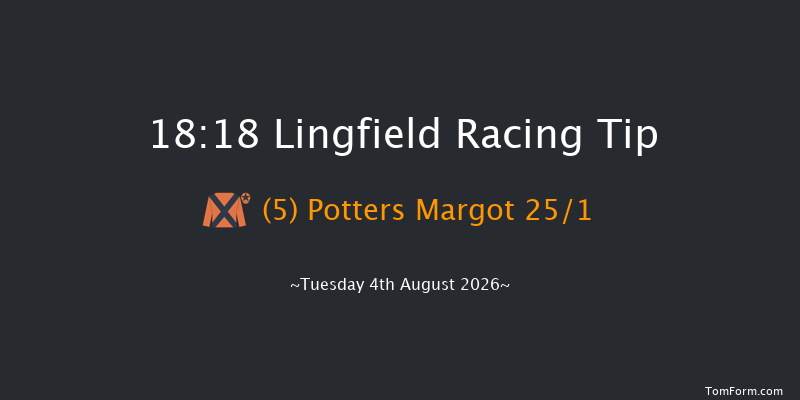 Lingfield 18-18 (Class 4) 7f Sat 1st Aug 2026