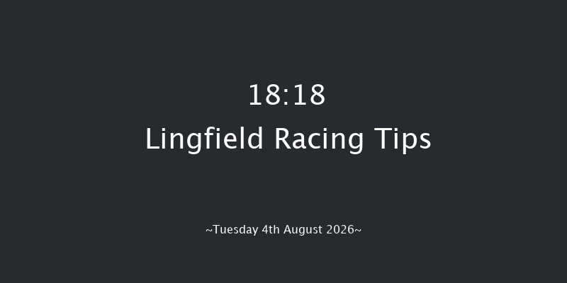 Lingfield 18-18 (Class 4) 7f Sat 1st Aug 2026