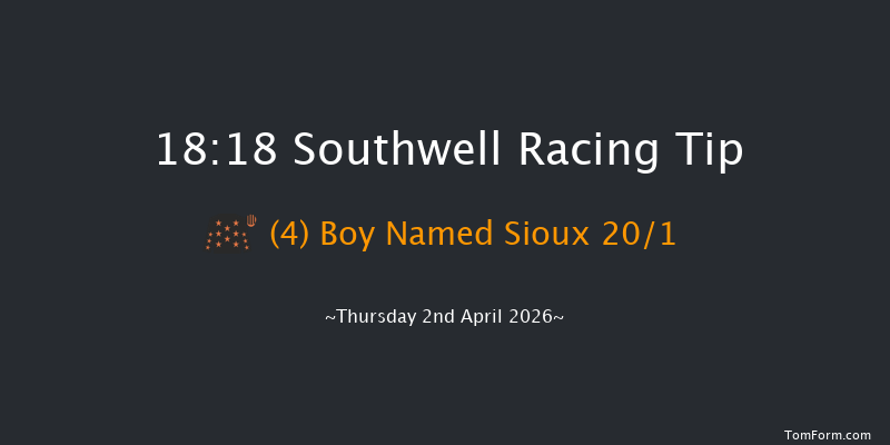 Southwell 18-18 (Class 5) 8f Wed 1st Apr 2026