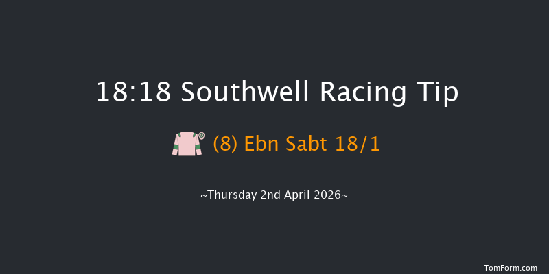 Southwell 18-18 (Class 5) 8f Wed 1st Apr 2026