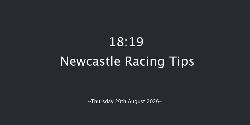 Newcastle 18-19 (Class 6) 12f Fri 31st Jul 2026