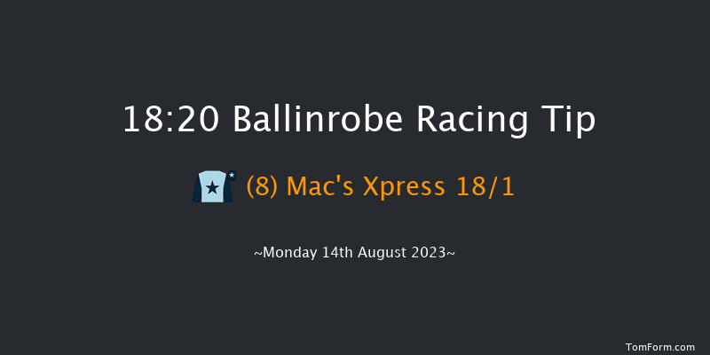 Ballinrobe 18:20 Handicap Hurdle 17f Tue 25th Jul 2023