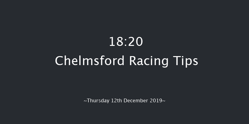 Chelmsford 18:20 Maiden (Class 6) 13f Wed 11th Dec 2019