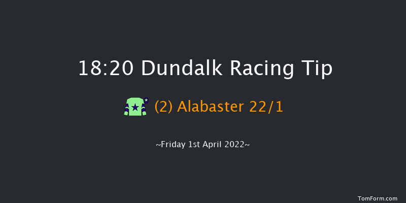 Dundalk 18:20 Handicap 16f Fri 25th Mar 2022