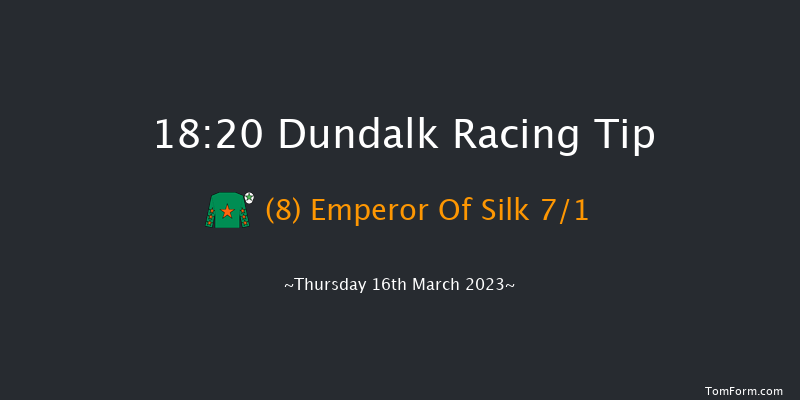 Dundalk 18:20 Handicap 12f Fri 10th Mar 2023