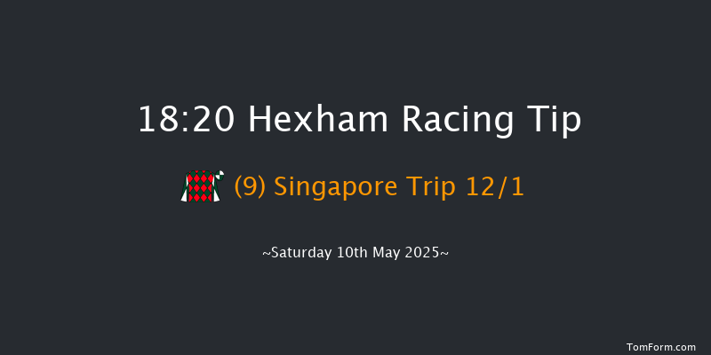 Hexham 18-20 (Class 4) 20f Sat 3rd May 2025