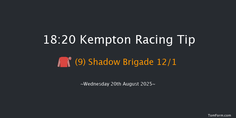Kempton 18-20 (Class 4) 7f Tue 19th Aug 2025