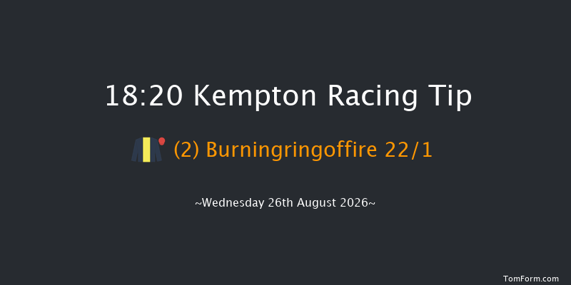 Kempton 18-20 (Class 3) 8f Wed 19th Aug 2026