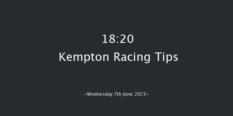 Kempton 18:20 Stakes (Class 4) 7f Wed 24th May 2023