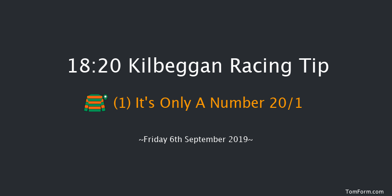 Kilbeggan 18:20 Maiden Chase 20f Sat 24th Aug 2019