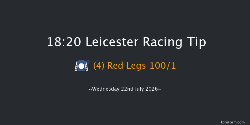 Leicester 18-20 (Class 4) 5f Tue 14th Jul 2026