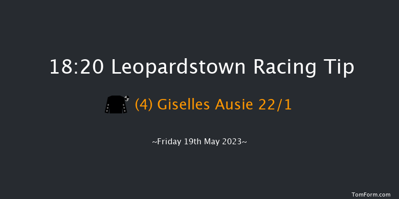 Leopardstown 18:20 Handicap 10f Sun 7th May 2023