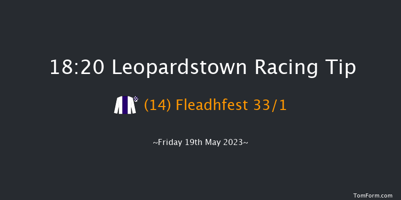 Leopardstown 18:20 Handicap 10f Sun 7th May 2023