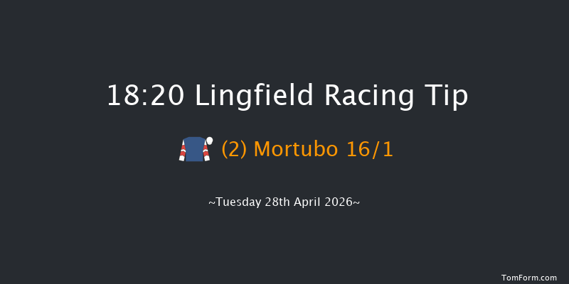 Lingfield 18-20 (Class 6) 6f Mon 27th Apr 2026