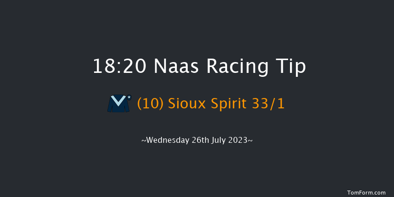 Naas 18:20 Listed 6f Sat 8th Jul 2023